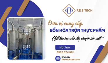 Đơn vị cung cấp bồn hòa trộn thực phẩm inox cho dây chuyền sản xuất
