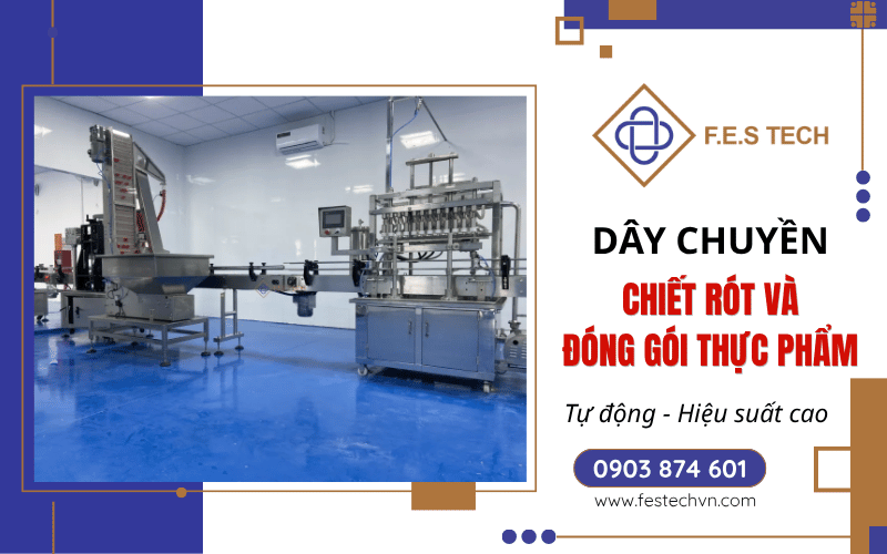 dây chuyền chiết rót đóng gói thực phẩm tự động